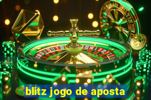 blitz jogo de aposta